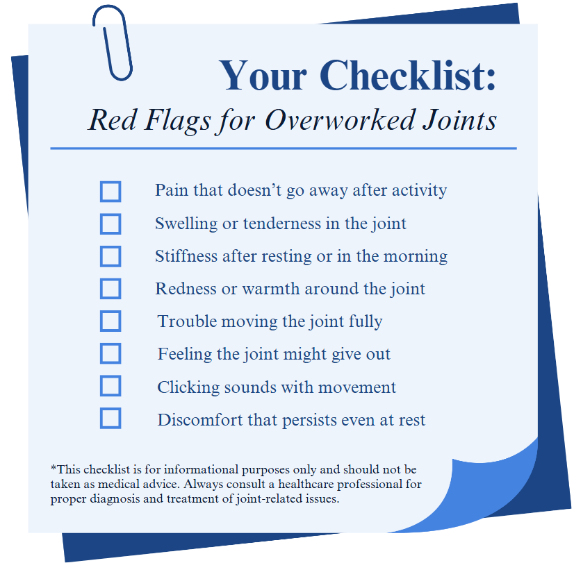 How do you know if you have overworked joints